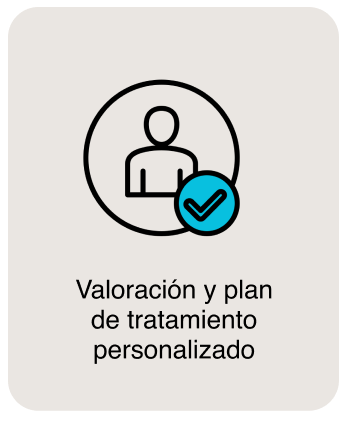 Valoración y plan de tratamiento personalizado